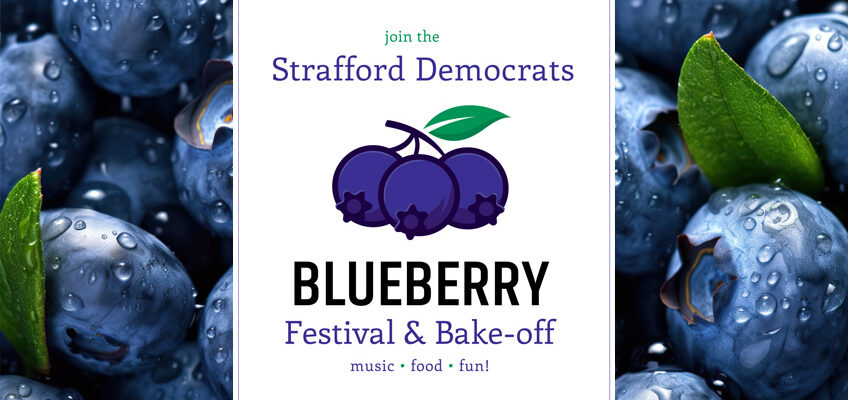 Blueberry Festival & Bakeoff with the Strafford Town Democrats